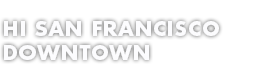 San Francisco Downtown Hostel San Francisco Downtown Hostel